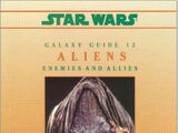 Galaxy Guide 12: Aliens - Enemies and Allies