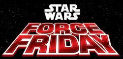 Star Wars Force Friday