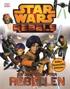 Star Wars Rebels Die Geschichte der Rebellen