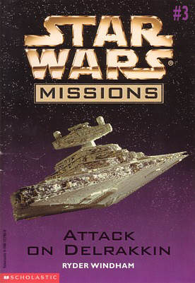 Star Wars Missions 3: Attack on Delrakkin appearance in Common Appearance