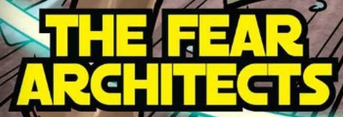 The Fear Arichitects