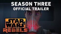 Star Wars Rebels Season Three Trailer (Official)