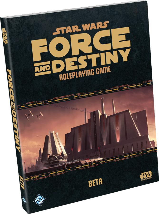 Star Wars Force And Destiny Role Playing Game Beta Sourcebook Fantasy  Flight RPG