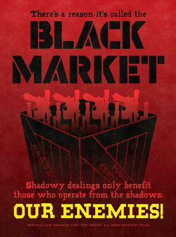 Black Market Propaganda Poster