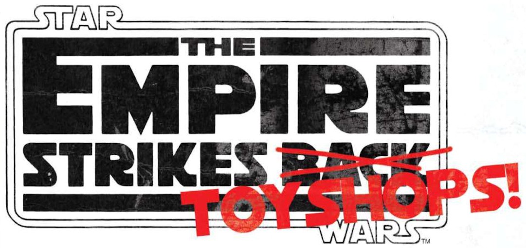 The Empire Strikes Toy Shops! appearance in Common Appearance