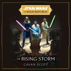 The High Republic The Rising Storm audiobook cover