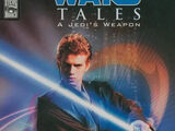 Star Wars: Tales—A Jedi's Weapon