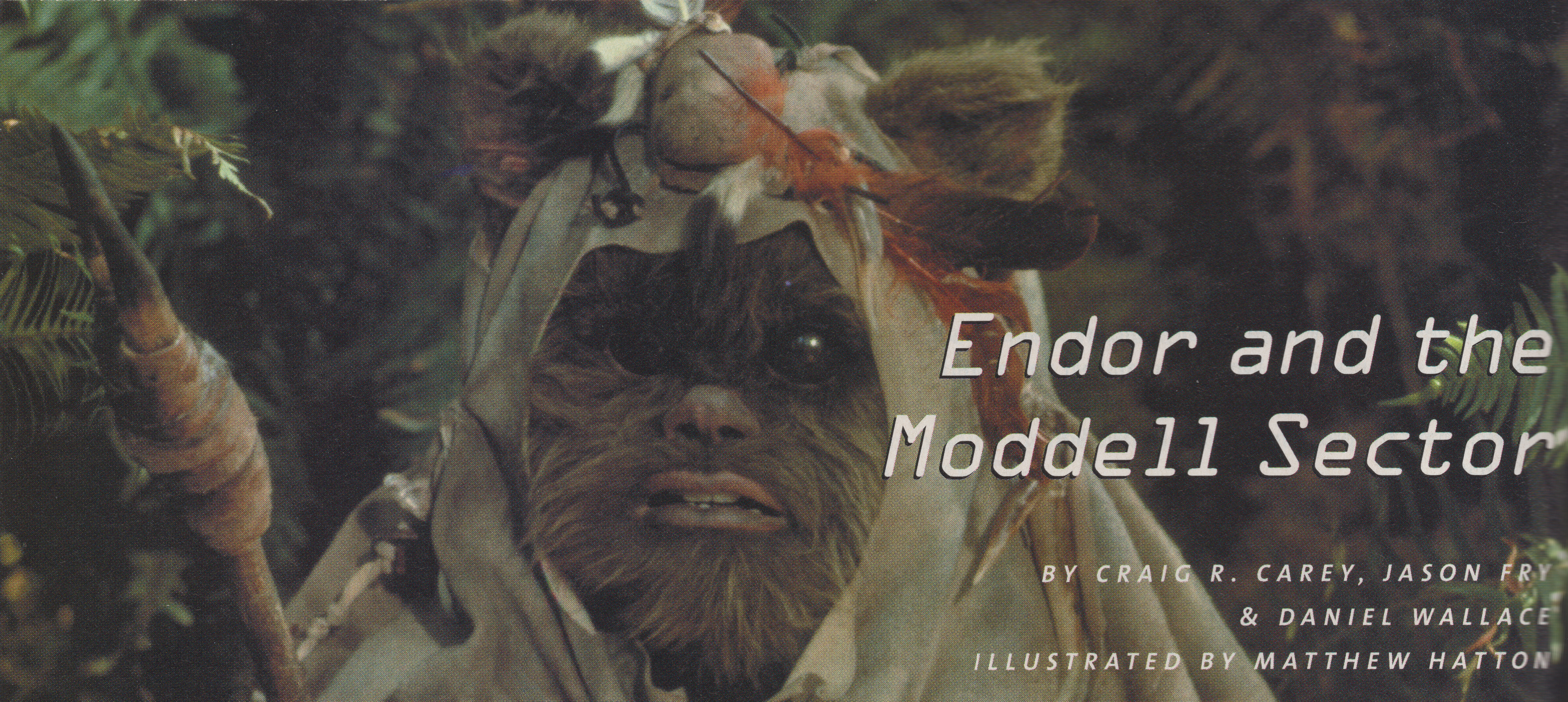 Along with "Race for the Tessent," the article "Endor and the Moddell Sector" introduced several contradictions relating to the description of Sarafur.