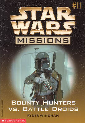 Star Wars Missions 11: Bounty Hunters vs. Battle Droids appearance in Common Appearance