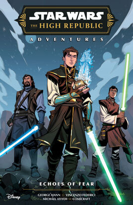 StarWarsTheHighRepublicAdventuresEchoesofFear-TPB-cover