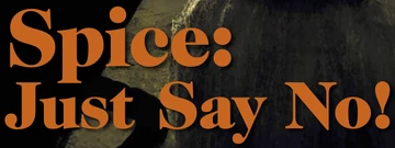 SpiceJustSayNo