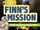 Finn's Mission