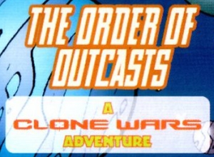 The Order of Outcasts appearance in Common Appearance