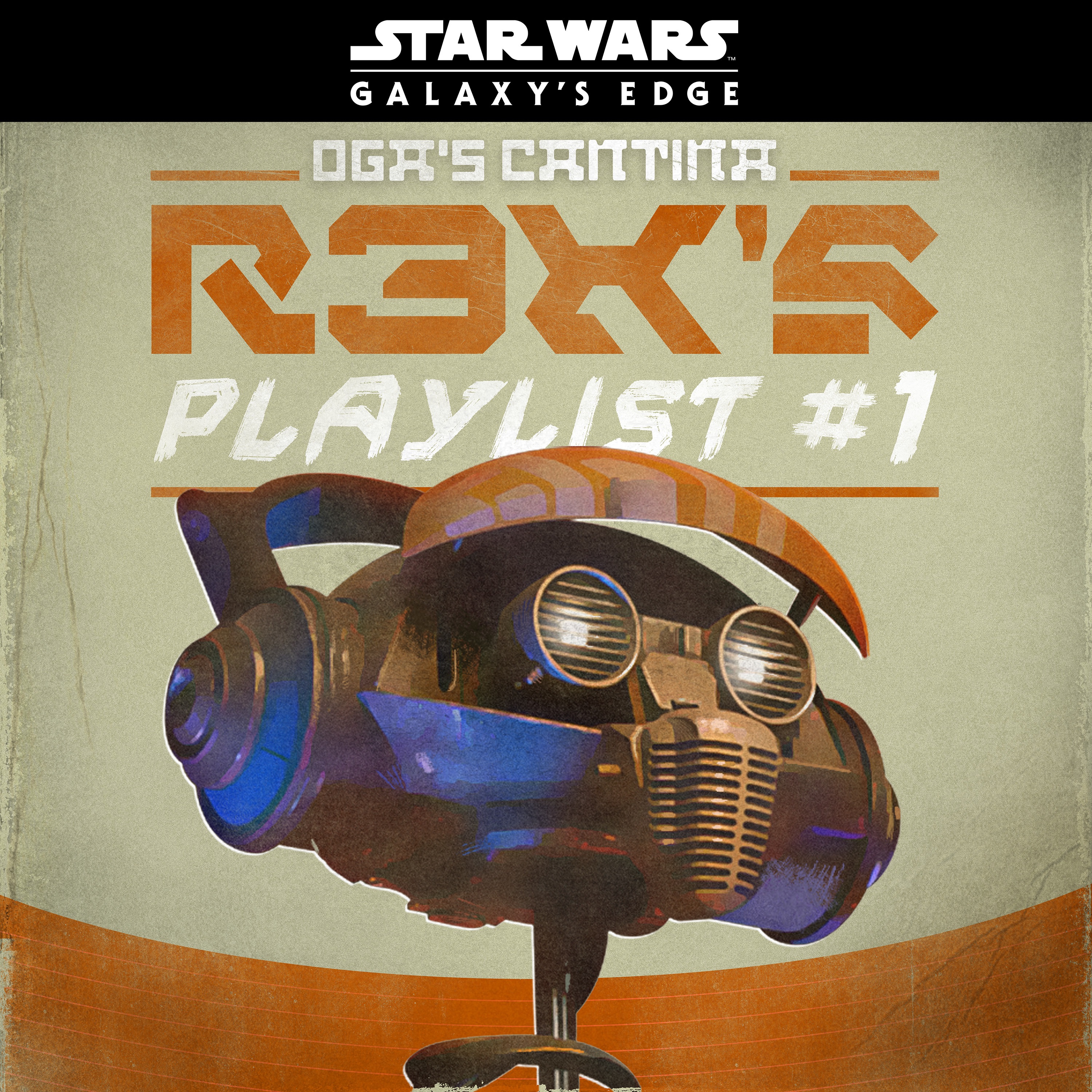 Star Wars: Galaxy's Edge - Oga's Cantina: R-3X's Playlist #1 appearance in Common Appearance