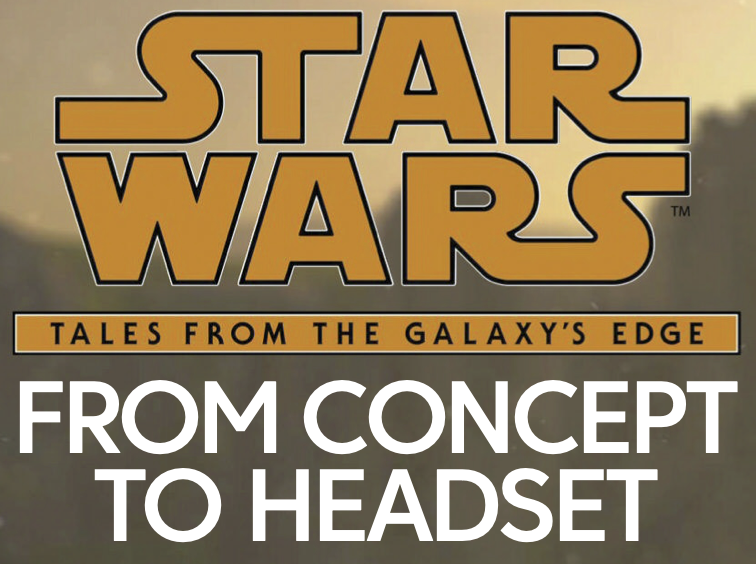 Star Wars: Tales from the Galaxy's Edge: From Concept to Headset appearance in Common Appearance