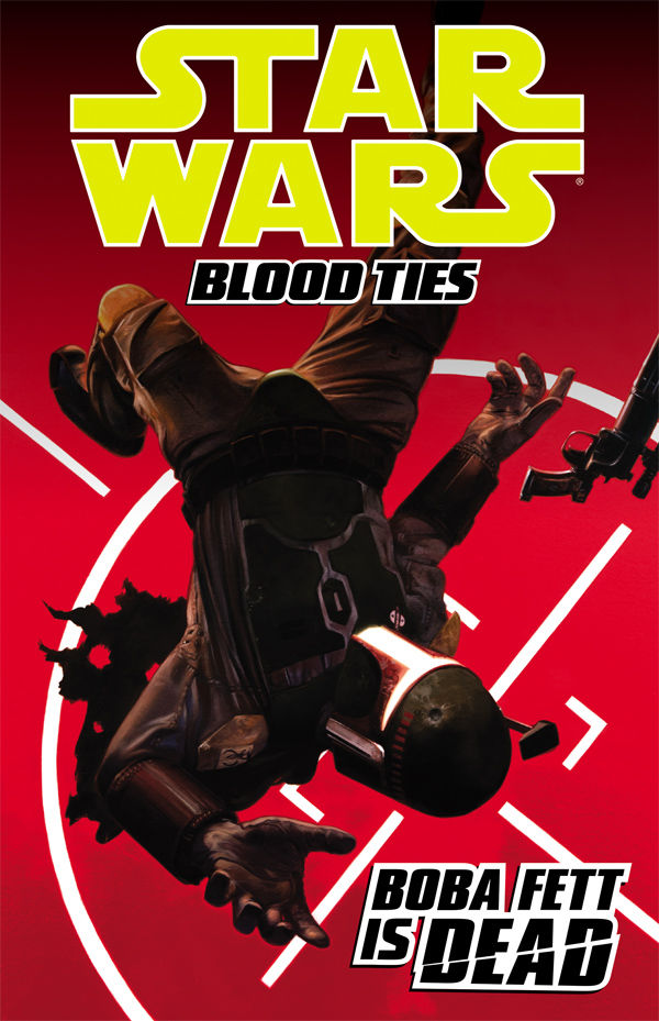 Star Wars: Blood Ties Volume 2—Boba Fett is Dead appearance in Common Appearance