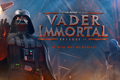 Vader Immortal: A Star Wars VR Series – Episode I, Wookieepedia