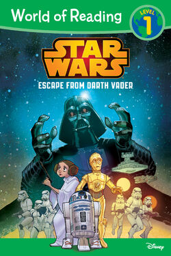 Escape from Darth Vader (World of Reading) | Wookieepedia | Fandom