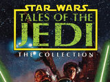 Tales of the Jedi: The Collection PLUS The Freedon Nadd Uprising