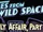 Tales from Wild Space: Family Affair, Part 1