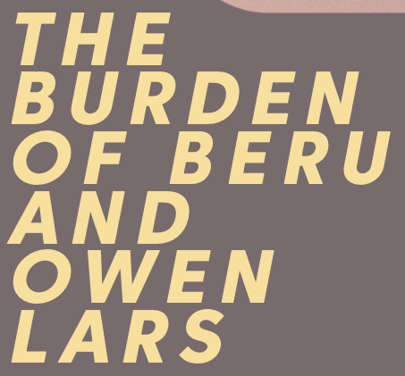 The Burden of Beru and Owen Lars appearance in Common Appearance