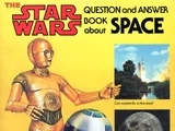 The Star Wars Question and Answer Book About Space