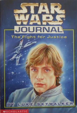 Star Wars Journal: The Fight for Justice | Wookieepedia | Fandom