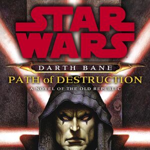 Star Wars Darth Bane Trilogy Wookieepedia Fandom