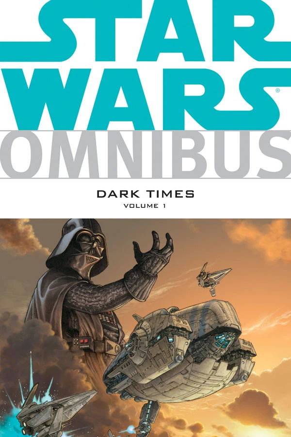 Star Wars Omnibus: Dark Times Volume 1 | Wookieepedia | Fandom