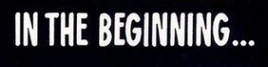 IntheBeginning