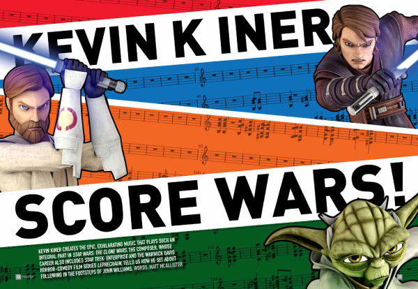 KEVIN KINER SCORES THE CLONE WARS