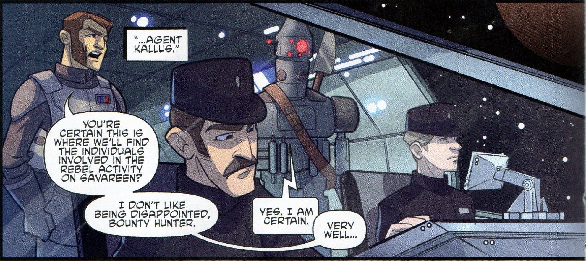 Agent Kallus and IG-88 tracking Han Solo.