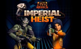 RebelsImperialHeist