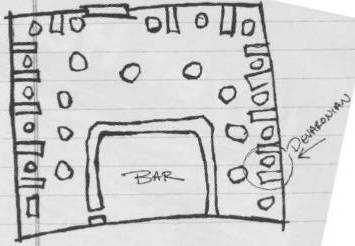 Sketch of the Dancing Dewback floor plan, during Thannik's meeting with a Devaronian seated as indicated.