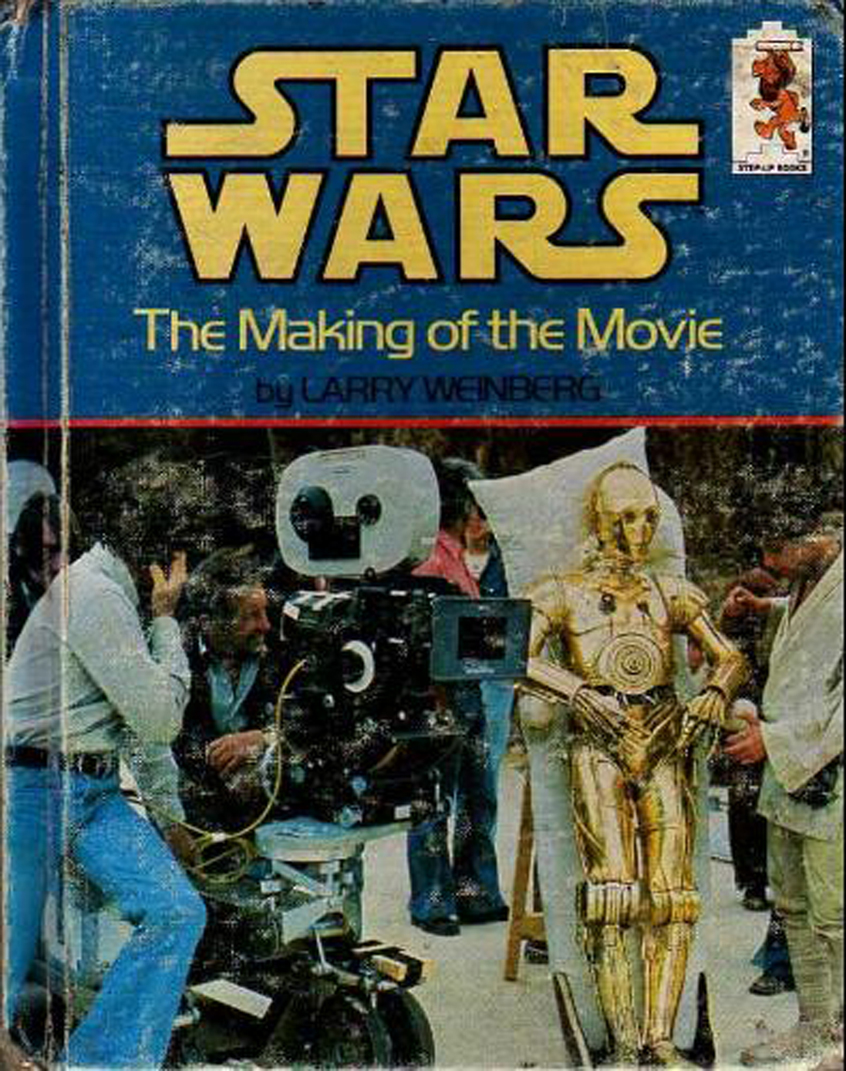 Star Wars The Making Of The Movie Wookieepedia Fandom