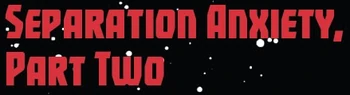 SeparationPartTwo