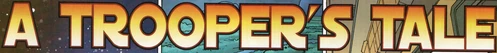ATroopersTale