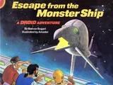 Escape from the Monster Ship: A Droid Adventure