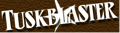 TuskBlaster