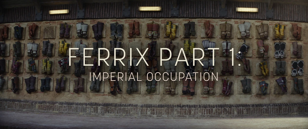 Ferrix Part 1: Imperial Occupation | Wookieepedia | Fandom