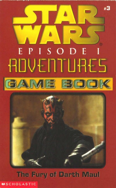 Episode I Adventures Game Book 3: The Fury of Darth Maul
