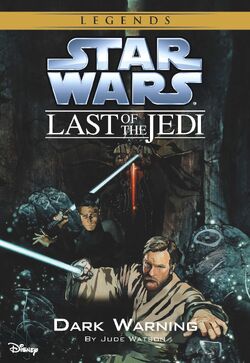 The Last of the Jedi: Dark Warning, Wookieepedia