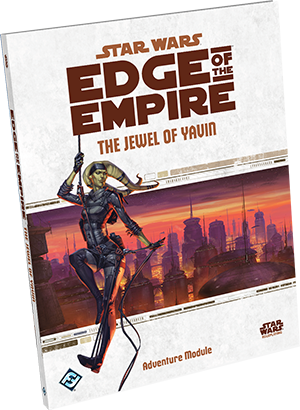 Edge of the Empire Star Wars RPG The Jewel of Yavin SWE09 