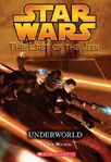 The Last of the Jedi #3: Underworld 18 BBY