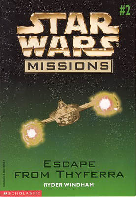 Star Wars Missions 2: Escape from Thyferra appearance in Common Appearance