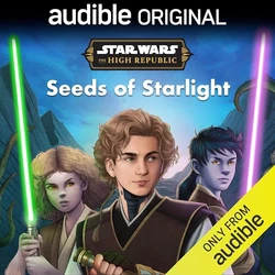 The High Republic: Seeds of Starlight