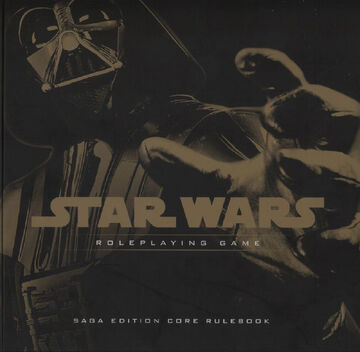 Star Wars Roleplaying Game Saga Edition Core Rulebook Wookieepedia Fandom