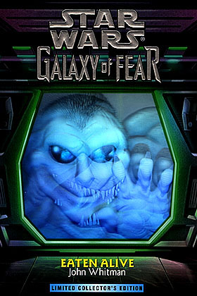 Galaxy of Fear: Eaten Alive appearance in Common Appearance