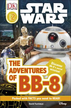 The Adventures of BB-8 | Wookieepedia | Fandom