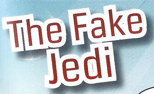 The Fake Jedi appearance in Common Appearance